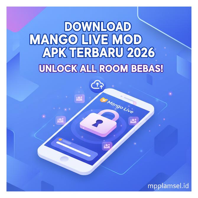 Thumbnail: Download Mango Live Mod Apk Terbaru 2026 Unlock All Room Bebas!