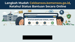 Cara Cepat Cek Status Penerima Bansos Lewat HP Tanpa Ribet!