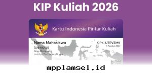 Panduan Lengkap Meraih KIP Kuliah 2026, Cek Syarat dan Jadwal Pendaftarannya Sekarang!